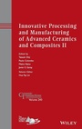 Cover: Innovative Processing and Manufacturing of Advanced Ceramics and Composites II - Wiley