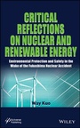 Cover: Critical Reflections on Nuclear and Renewable Energy - Wiley-Scrivener
