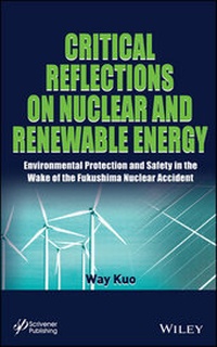 Enlarge image Cover: Critical Reflections on Nuclear and Renewable Energy - Wiley-Scrivener