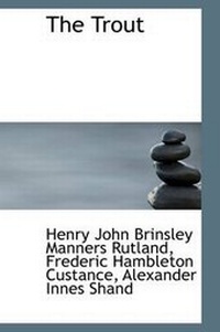 Enlarge image Cover: The Trout - BiblioLife