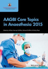 Enlarge image Cover: AAGBI Core Topics in Anaesthesia 2015 - Wiley-Blackwell