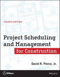 Enlarge image Cover: Project Scheduling and Management for Construction , Fourth Edition - Wiley