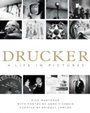 Cover: Drucker: A Life in Pictures - McGraw-Hill Education