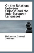 Cover: On the Relations Between Chinese and the Indo-European Languages - BiblioLife