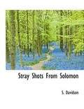 Cover: Stray Shots from Solomon - BiblioLife