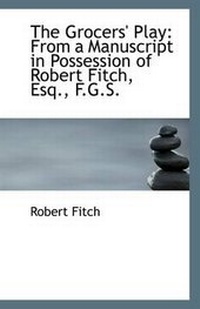 Enlarge image Cover: The Grocers' Play - BiblioLife