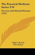 Cover: The Practical Medicine Series V10 - Kessinger Publishing