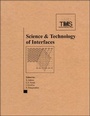 Cover: Science and Technology of Interfaces, International Symposium in Honor of Dr. Bhakta Rath - Wiley