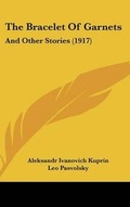 Cover: The Bracelet Of Garnets - Kessinger Publishing