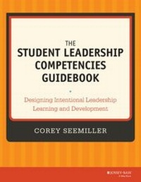 Enlarge image Cover: The Student Leadership Competencies Guidebook - Jossey-Bass