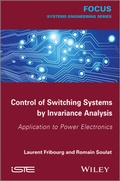Cover: Control of Switching Systems by Invariance Analysis - Wiley-ISTE