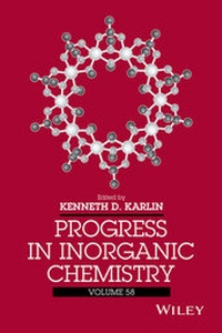 Enlarge image Cover: Progress in Inorganic Chemistry, Volume 58 - Wiley