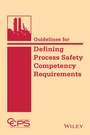 Cover: Guidelines for Defining Process Safety Competency Requirements - Wiley-AIChE