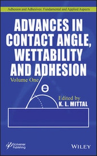 Abbildung von: Advances in Contact Angle, Wettability and Adhesion, Volume One - Wiley-Scrivener