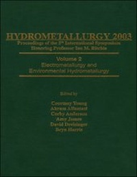 Enlarge image Cover: Hydrometallurgy 2003 - Fifth International Conference in Honor of Professor Ian Ritchie, Volume 1 - Wiley-TMS
