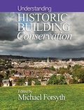 Cover: Understanding Historic Building Conservation - Wiley-Blackwell