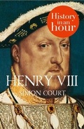 Bild: Henry VIII: History in an Hour - William Collins