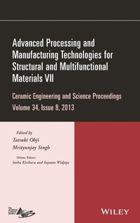Enlarge image Cover: Advanced Processing and Manufacturing Technologies for Structural and Multifunctional Materials VII, Volume 34, Issue 8 - Wiley