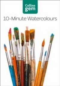 Abbildung von: 10-Minute Watercolours - Collins