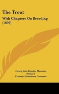 Cover: The Trout - Kessinger Publishing