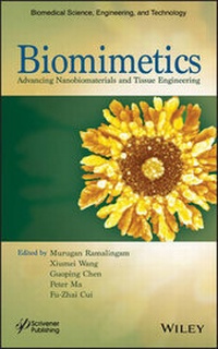 Enlarge image Cover: Biomimetics - Advancing Nanobiomaterials and Tissue Engineering - Wiley