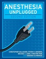 Cover: Anesthesia Unplugged, Second Edition - McGraw-Hill Medical