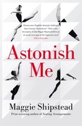Cover: Astonish Me - HarperCollins