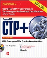 Abbildung von: CompTIA CTP+ Convergence Technologies Professional Certification Study Guide (Exam CN0-201) - McGraw-Hill Professional