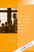 Cover: The Future of the Urban Community College - Jossey-Bass