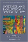 Cover: Evidence and Evaluation in Social Policy - Wiley