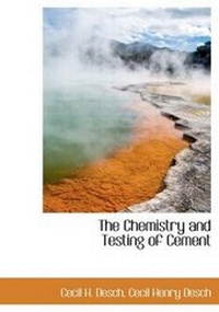 Enlarge image Cover: The Chemistry and Testing of Cement - BiblioLife