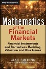 Bild: Mathematics of the Financial Markets - Financial Instruments and Derivatives Modeling, Valuation and Risk Issues - Wiley