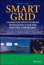 Cover: Smart Grid - Communication-Enabled Intelligence for the Electric Power Grid - Wiley
