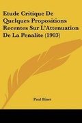 Bild: Etude Critique De Quelques Propositions Recentes Sur L'Attenuation De La Penalite (1903) - Kessinger Publishing