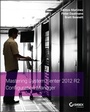 Cover: Mastering System Center 2012 R2 Configuration Manager - Sybex