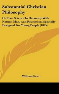 Enlarge image Cover: Substantial Christian Philosophy - Kessinger Publishing