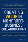 Cover: Creating Value in Nonprofit-Business Collaborations - Jossey-Bass