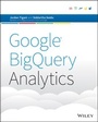 Cover: Google BigQuery Analytics - Wiley