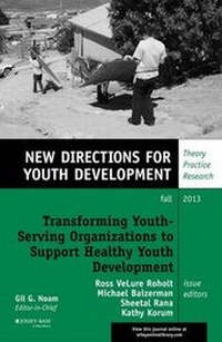 Enlarge image Cover: Transforming Youth Serving Organizations to Support Healthy Youth Development - Jossey-Bass