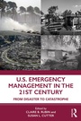 Cover: U.S. Emergency Management in the 21st Century - Routledge