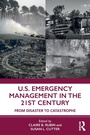 Cover: U.S. Emergency Management in the 21st Century - Routledge