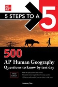 Cover: 5 Steps to a 5: 500 AP Human Geography Questions to Know by Test Day, Third Edition - McGraw-Hill Education