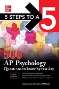 Cover: 5 Steps to a 5: 500 AP Psychology Questions to Know by Test Day, Third Edition - McGraw-Hill Education