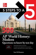 Cover: 5 Steps to a 5: 500 AP World History: Modern Questions to Know by Test Day, Third Edition - McGraw-Hill Education