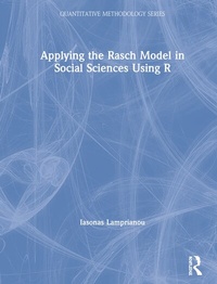 Enlarge image Cover: Applying the Rasch Model in Social Sciences Using R - Routledge