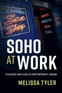Cover: Soho at Work - Cambridge University Press
