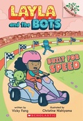 Cover: Built for Speed: A Branches Book (Layla and the Bots #2) - Scholastic US