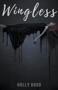 Enlarge image Cover: Wingless - Holly Hood