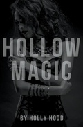 Cover: Hollow Magic - Holly Hood