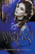 Cover: Bad Witch Walking - Sammantha Anderson